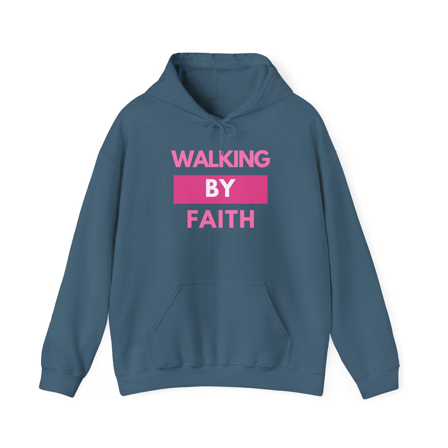 "Walking by Faith" Hooded Sweatshirt