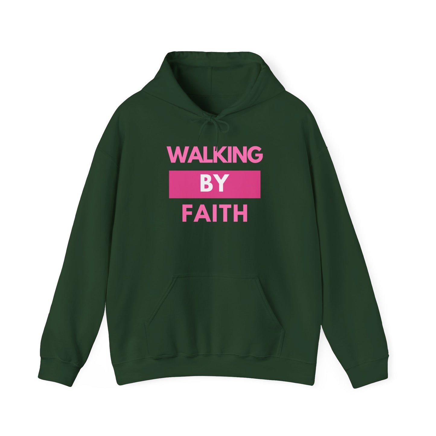 "Walking by Faith" Hooded Sweatshirt