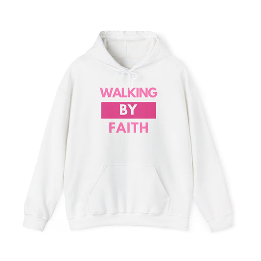 "Walking by Faith" Hooded Sweatshirt