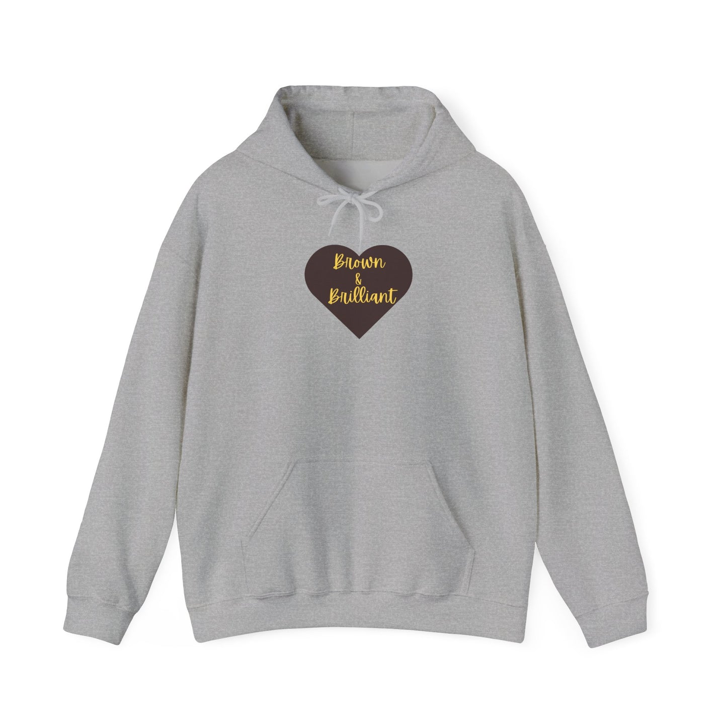 "Brown and Brilliant" Hooded Sweatshirt